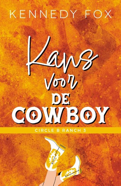 Kans voor de cowboy, Kennedy Fox - Paperback - 9789464820188