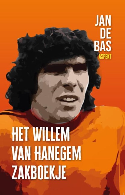 Het Willem van Hanegem zakboekje, Jan de Bas - Paperback - 9789464871241