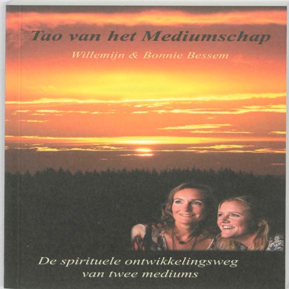 Tao van het Mediumschap, Willemijn Bessem ; Bonnie Bessem - Gebonden - 9789490230050