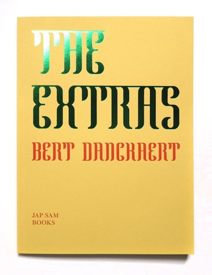 The Extras, Bert Danckaert - Paperback - 9789490322687
