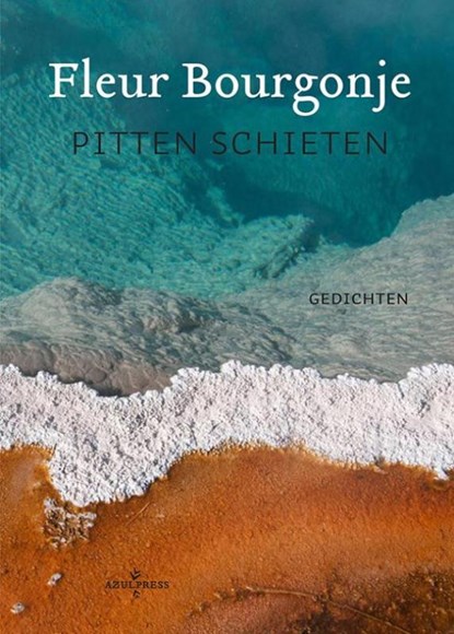 Pitten schieten, Fleur Bourgonje - Paperback - 9789490687960
