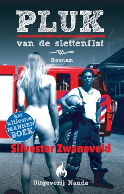 Pluk van de slettenflat, Silvester Zwaneveld - Paperback - 9789490983345
