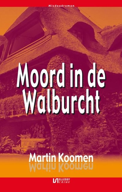 Moord in de Walburcht, Martin Koomen - Ebook - 9789491259005