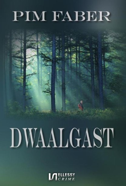 Dwaalgast, Pim Faber - Ebook - 9789491259340