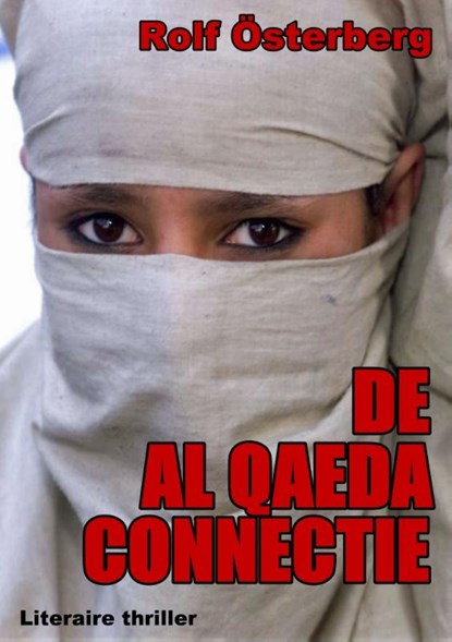 De Al-Qaeda connectie, Rolf Österberg - Ebook - 9789491259630