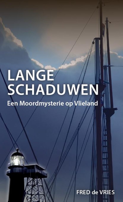 Lange schaduwen, Fred de Vries - Paperback - 9789491276286