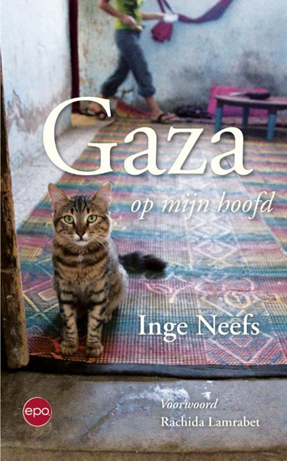 Gaza op mijn hoofd, Inge Neefs - Paperback - 9789491297489