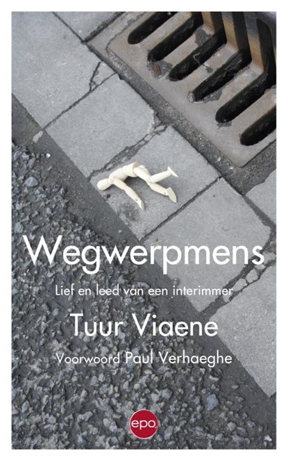 Wegwerpmens, Tuur Viaene - Paperback - 9789491297656