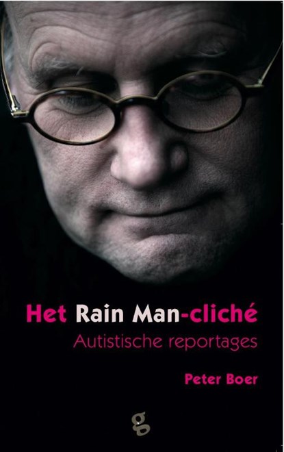 Het Rain man-cliche, Peter Boer - Paperback - 9789491363030