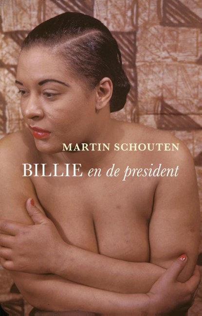 Billie en de president, Martin Schouten - Gebonden - 9789491363054