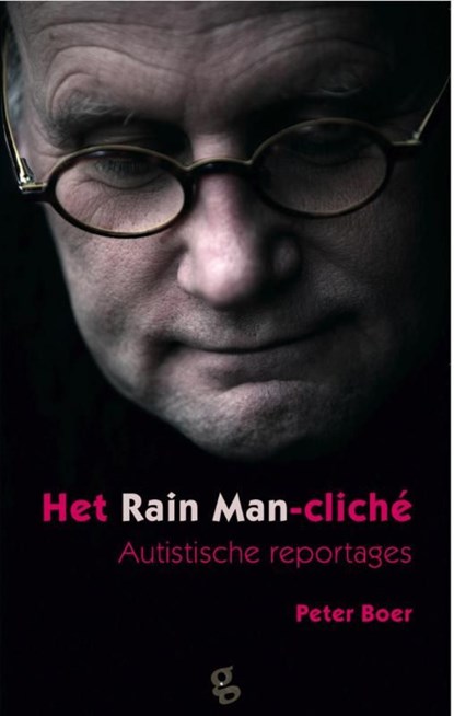 Het Rain Man-cliche, Peter Boer - Ebook - 9789491363238