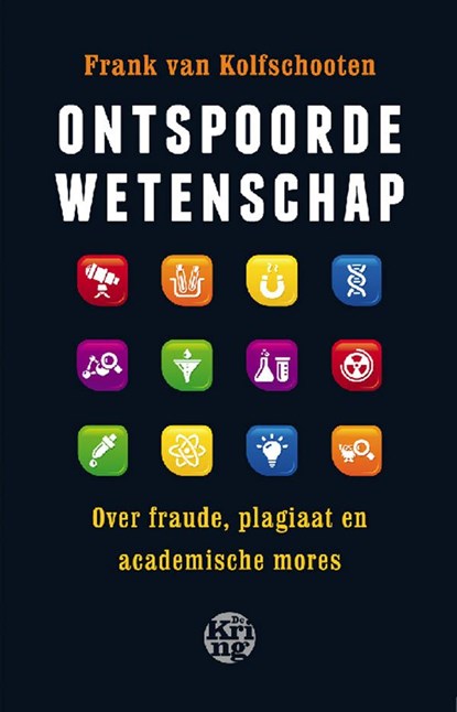 Ontspoorde wetenschap, Frank van Kolfschooten - Ebook - 9789491567087