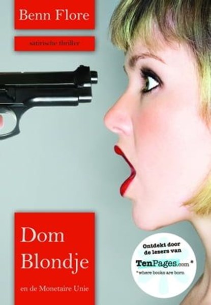 Dom Blondje en de Monetaire Unie, Benn Flore - Ebook - 9789491599224