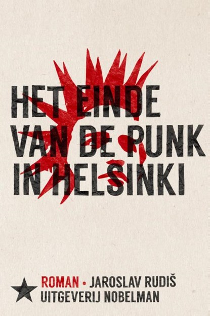 Het einde van de punk in Helsinki, Jaroslav Rudiš - Paperback - 9789491737169