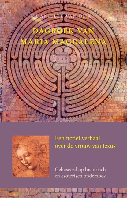Dagboek van Maria Magdalena, Danielle van Dijk - Paperback - 9789491748868