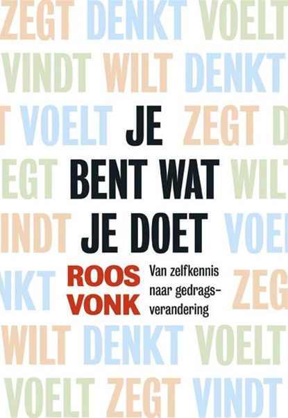 Je bent wat je doet, Roos Vonk - Paperback - 9789491845017