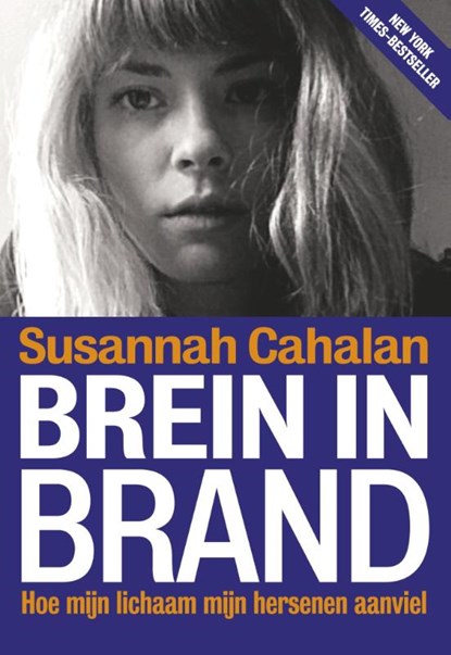 Brein in brand, Susannah Cahalan - Ebook - 9789491845093