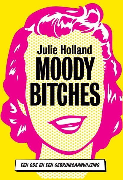 Moody bitches, Julie Holland - Ebook - 9789491845512