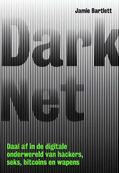 Dark net, Jamie Bartlett - Ebook - 9789491845710