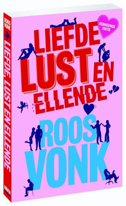 Liefde, lust en ellende, Roos Vonk - Paperback - 9789491845833