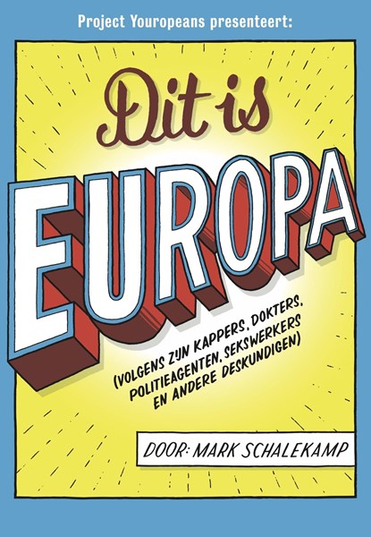 Dit is Europa, Mark Schalekamp - Ebook - 9789491845871