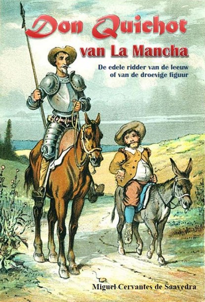 Don Quichot van La Mancha, Miguel Cervantes de Saavadra - Paperback - 9789491872082