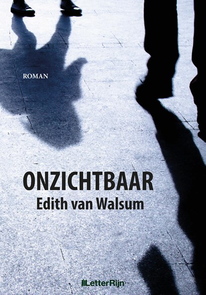 Onzichtbaar, Edith Van Walsum - Ebook - 9789491875731