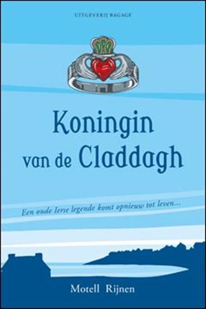 Koningin van de Claddagh, Motell Rijnen - Paperback - 9789491880018