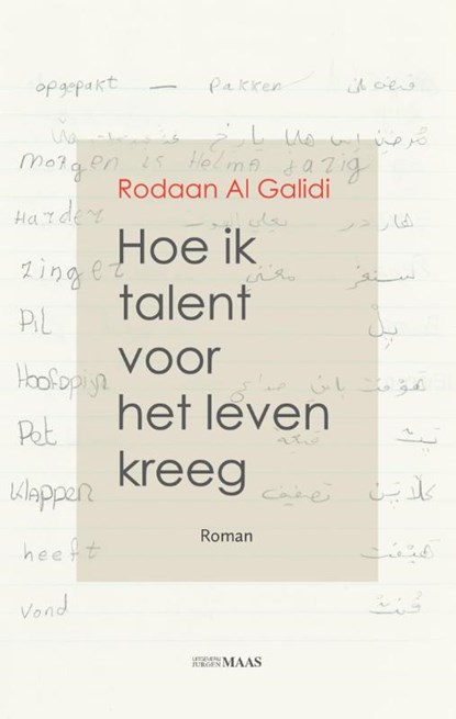 Hoe ik talent voor het leven kreeg, Rodaan Al Galidi - Gebonden - 9789491921209