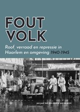 Fout Volk, Jan de Roos ; Jan-Jaap van den Berg -  - 9789491936456