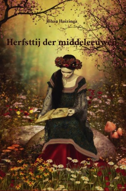 Herfsttij der middeleeuwen, Johan Huizinga - Paperback - 9789491982279