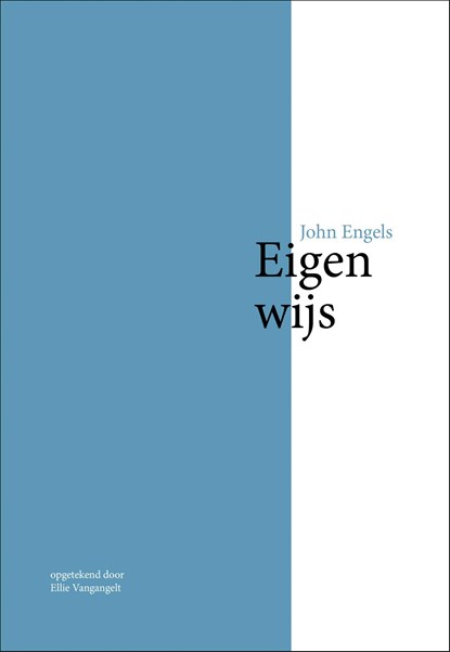 Eigen-wijs, John Engels - Ebook - 9789492046192