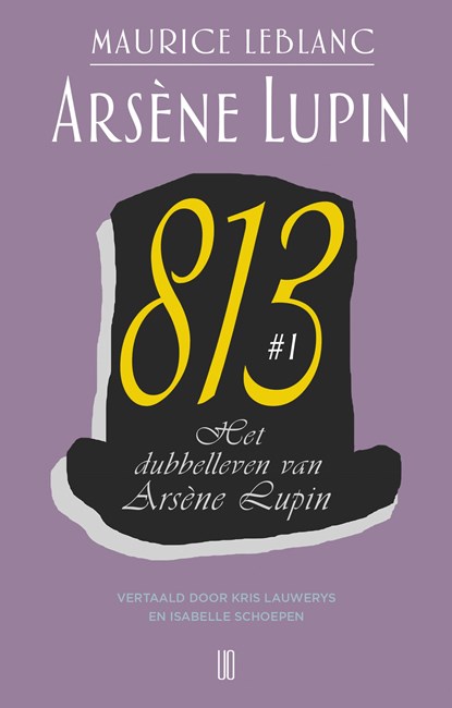 Het dubbelleven van Arsène Lupin, Maurice Leblanc - Ebook - 9789492068804