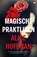 Magische praktijken, Alice Hoffman - Paperback - 9789492086747