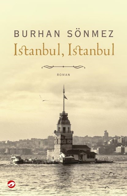 Istanbul, Istanbul, Burhan Sonmez - Paperback - 9789492086860