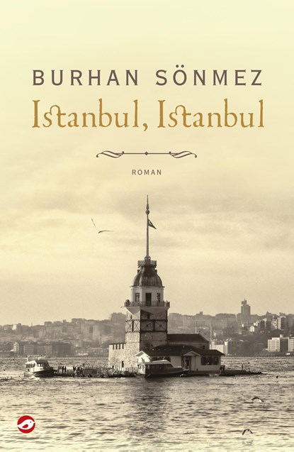 Istanbul, Istanbul, Burhan Sonmez - Ebook - 9789492086877