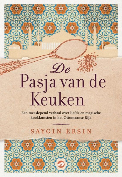 De Pasja van de keuken, Saygin Ersin - Paperback - 9789492086976