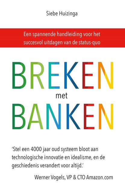 Breken met banken, Siebe Huizinga - Paperback - 9789492107404