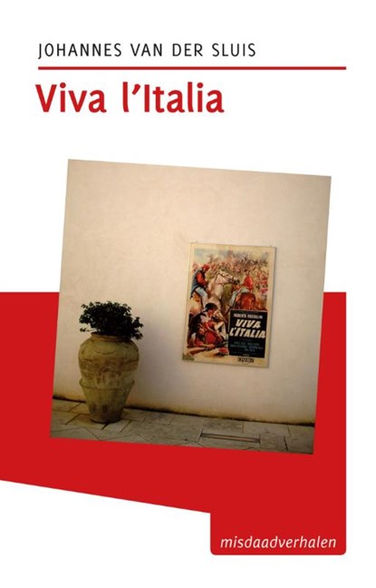 Viva 'l Italia, Johannes van der Sluis - Paperback - 9789492190024
