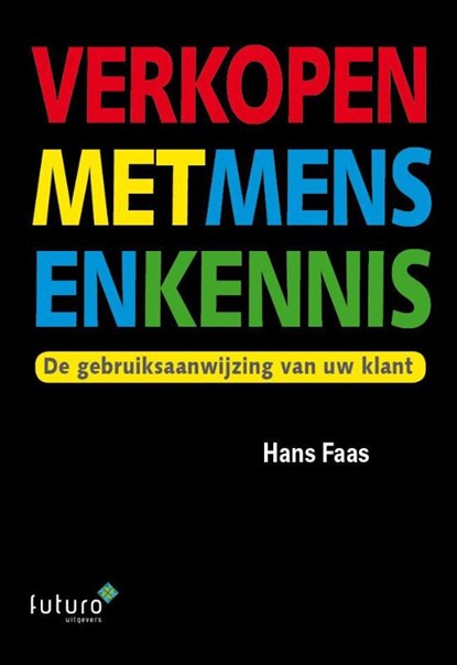 Verkopen met mensenkennis, Hans Faas - Paperback - 9789492221162