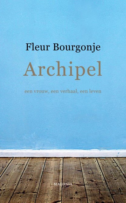 Archipel, Fleur Bourgonje - Gebonden - 9789492241665