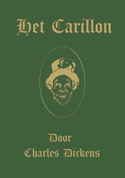 Het Carillon, Charles Dickens - Gebonden - 9789492337269