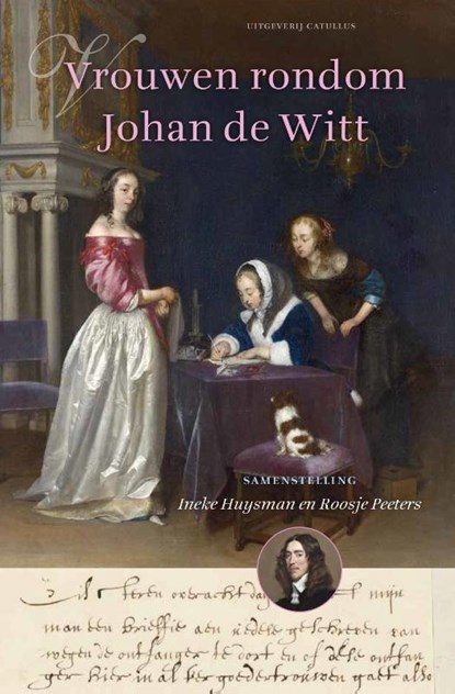 Vrouwen rondom Johan de Witt, Ineke Huysman ; Roosje Peeters - Gebonden - 9789492409683