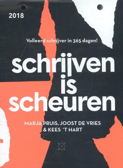 Schrijven is scheuren, Marja Pruis ; Joost de Vries ; Kees 't Hart - Paperback - 9789492478412