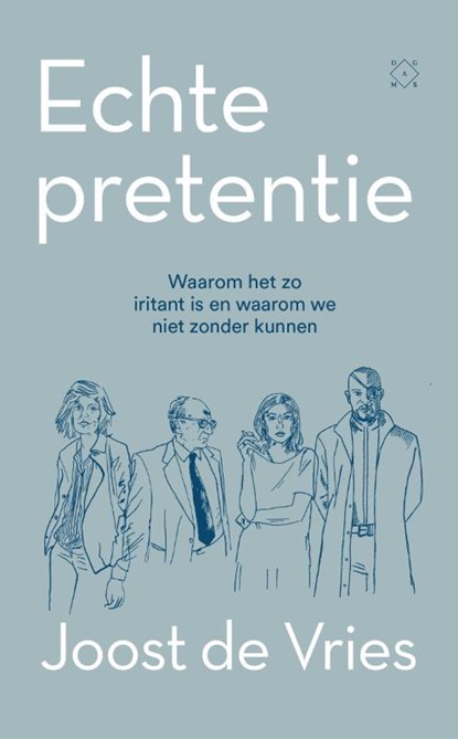 Echte pretentie, Joost de Vries - Paperback - 9789492478771