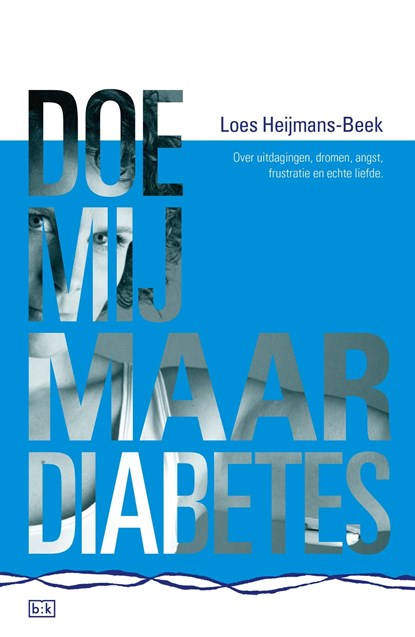 Doe mij maar diabetes, Loes Heijmans-Beek - Ebook - 9789492595119
