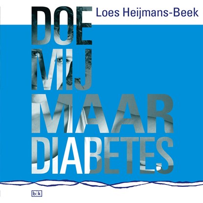 Doe mij maar diabetes, Loes Heijmans-Beek - Luisterboek MP3 - 9789492595379