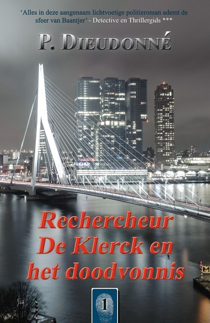 Rechercheur De Klerck en het doodvonnis, P. Dieudonné - Ebook - 9789492715401