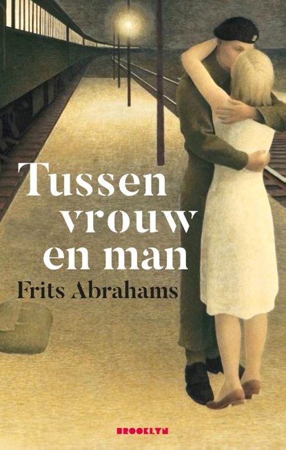 Tussen vrouw en man, Frits Abrahams - Gebonden - 9789492754295