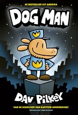 Dog Man, Dav Pilkey -  - 9789492899019